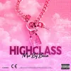 About Highclass Song