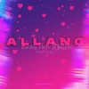 About Allang Song