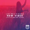 About New Vibes (Latin Village 2015 Anthem) Song