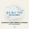 About We Are One (Mo Falk Remix) Song