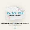 We Are One (Mo Falk Remix)