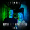 Better Off Without You Ingo Bergsen Remix