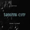 About Lights Off Song