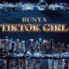 About Tiktok Girl Song