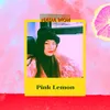 About Pink Lemon Song