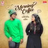 About Morning Coffee Song