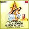 About Sree Saraswathi Sahasra Naamavali Song