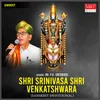 Sri Srinivasa Sri Venkateshwara Prarthana