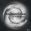 About Kaarmegham Song