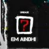 About Em Aindhi Song