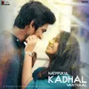 About Natppukul Kadhal Vanthaal Song