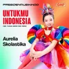 About Untukmu Indonesia Song