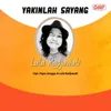 Yakinlah Sayang