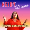 About Yesus Pahlawanku Song