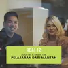 Real12 - Pelajaran Dari Mantan