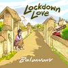 About Lockdown Love Song