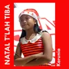 Natal T'lah Tiba