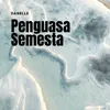 About Penguasa Semesta Song