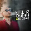 About Nutupi Cidro Song