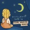 About לראות כוכבים Yuval Maayan Remix Song