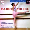 Barre : Pliés, Improvisation en Do