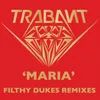 Maria-Filthy Dukes Club Mix