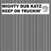 Keep On Truckin'-Nathan Detroit Rework