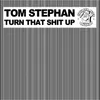 Turn That Shit Up-Mike Fisher Remix