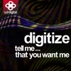 Tell Me That You Want Me-Extended House Mix