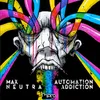 Automation Addiction