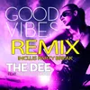 Good Vibes-Partybreak Remix