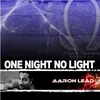 One Night No Light-Club Edit