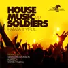 House Music Soldiers-Steve Conlan Remix