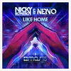 Like Home-Dillon Francis Remix