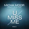 U Miss Me-Lunde Bros Remix Edit
