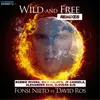 Wild & Free-Robbie Rivera EDM Mix