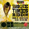 Basque Times Riddim