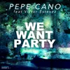 We Want Party-Radio Edit