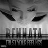 About Trust Your Feelings Song