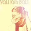 About Voli Kad Boli Song