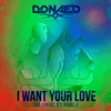 I Want Your Love-Joat Mix