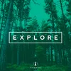 Explore