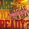 About Reggae Sun Ska-Are You Ready? Song