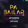 Pa Bailar-Radio Edit