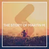 The Story of Martin M. (Spanish Version)