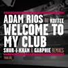 Welcome to My Club-Shur-I-Khan Sik Mix