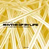 Rhythm of My Life-Felipe L Remix