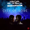 City of Love-Quentin Mosimann Remix