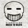 Breed to Death-Psyclon Nine Remix