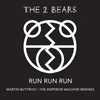 Run Run Run-Martin Buttrich Remix